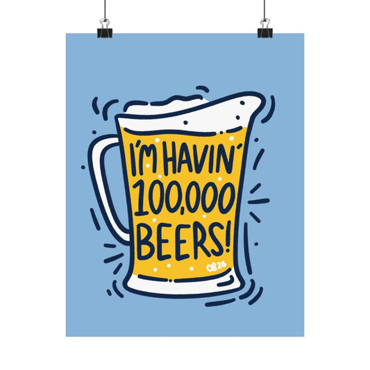 100,000 Beers Print - 1