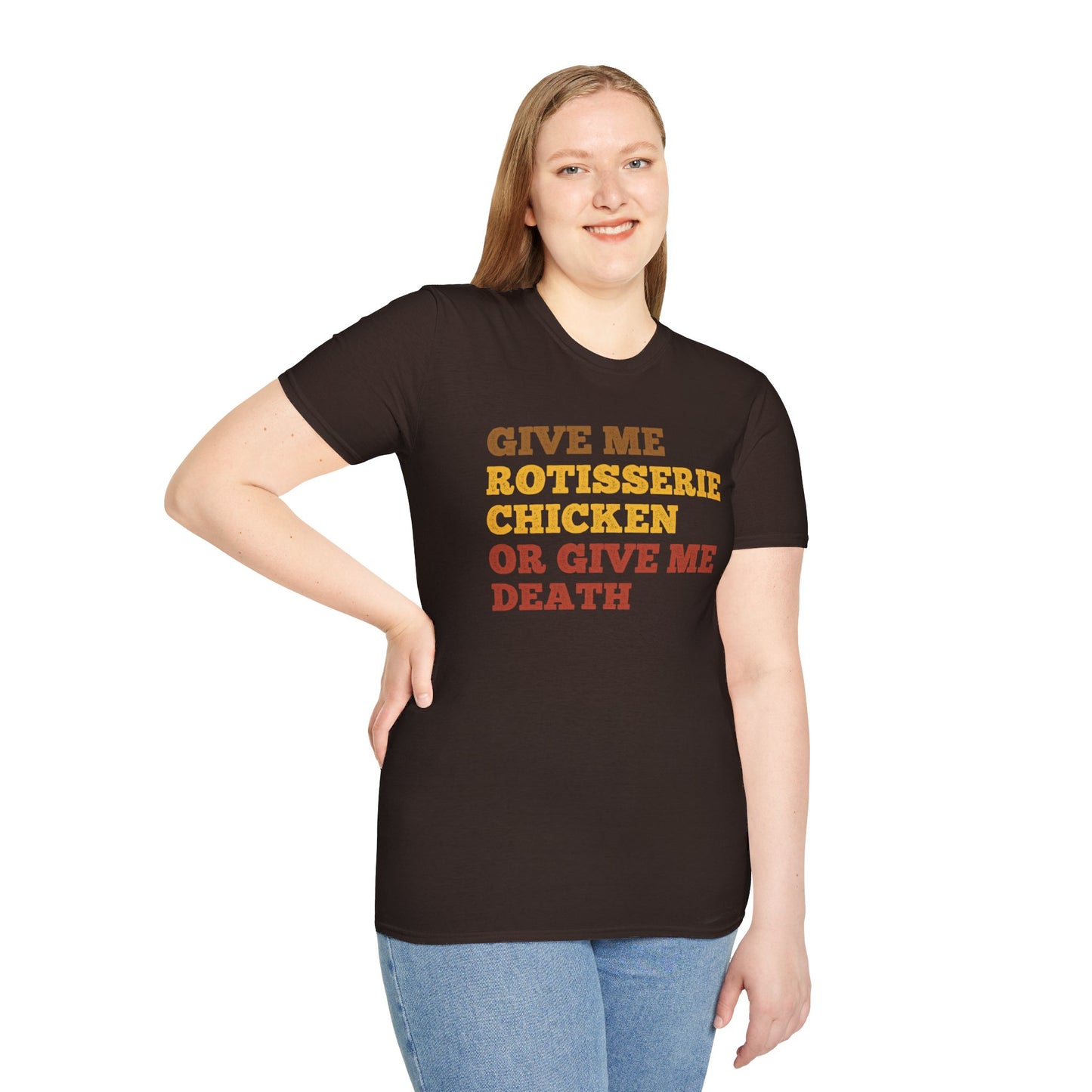 Give me Rotisserie or Give Me Death T-Shirt