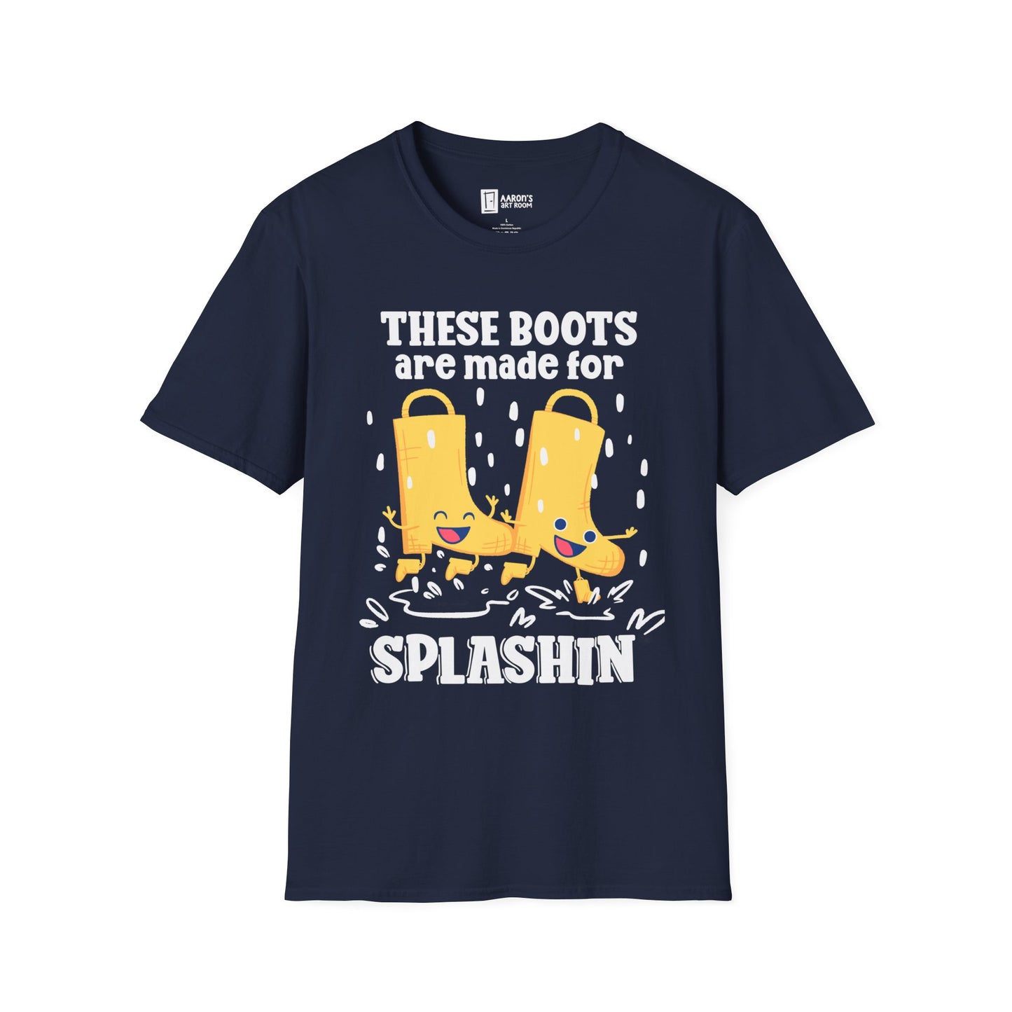 These Boots Are Made For Splashing T-Shirt