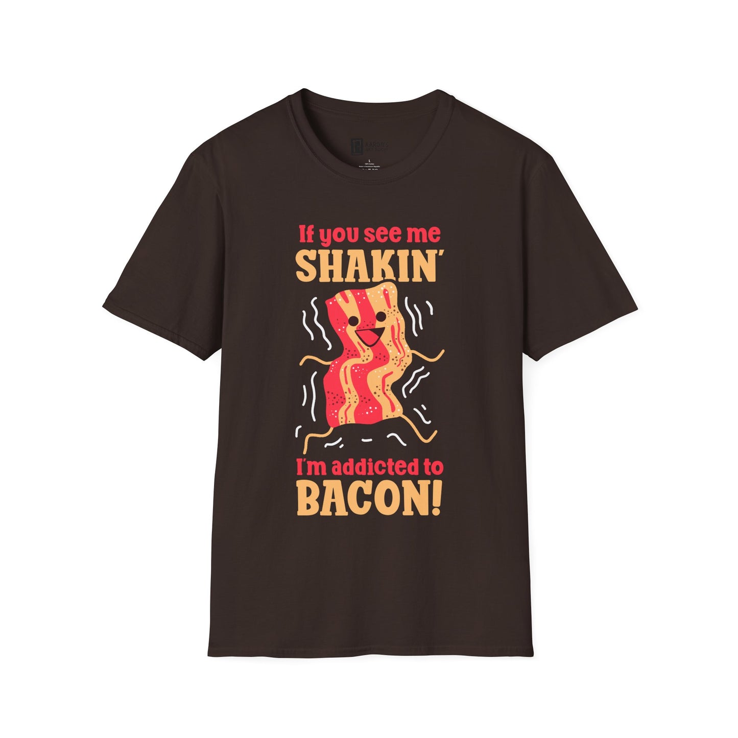 Bacon Gift for Funny Bacon Lover - Addicted to Bacon T-Shirt