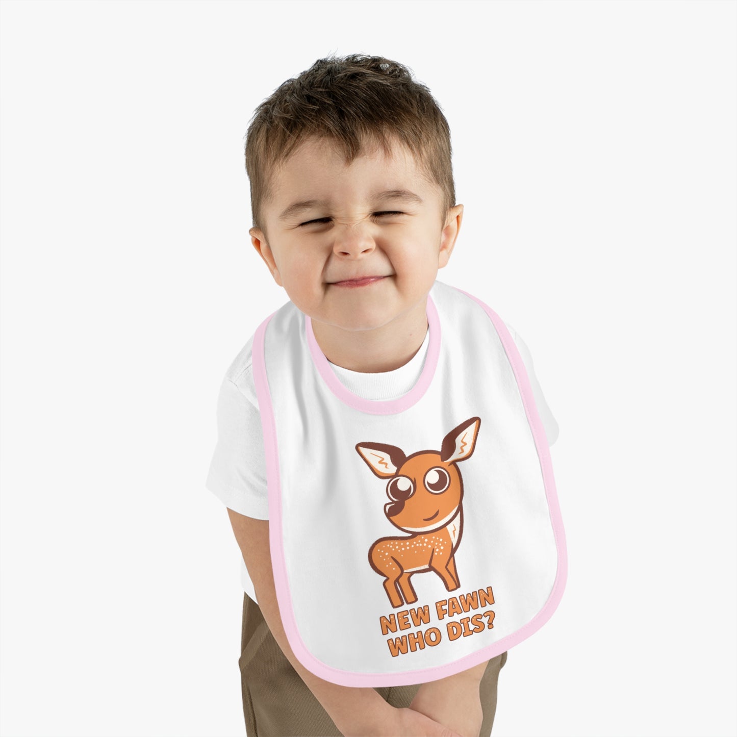New Fawn Who Dis? - Cute Baby Deer Bib Gift for Newborn or New Parents