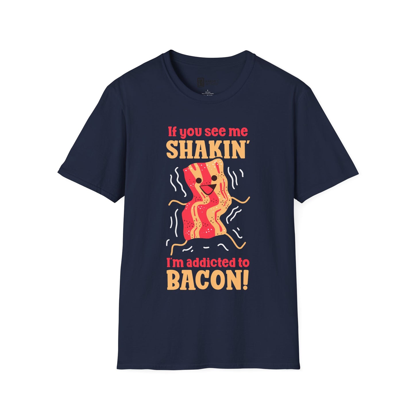 Bacon Gift for Funny Bacon Lover - Addicted to Bacon T-Shirt