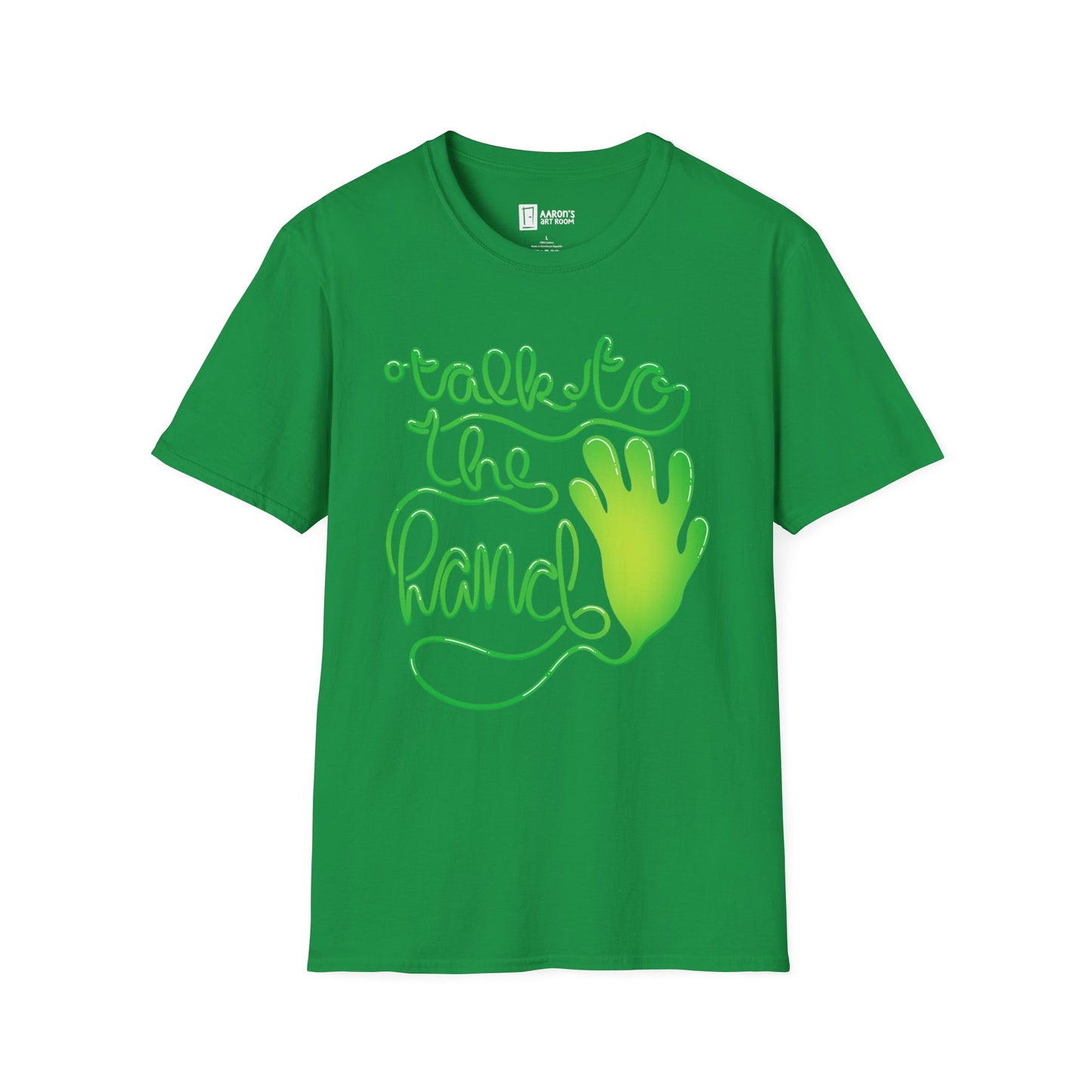 Talk to the Hand T-Shirt