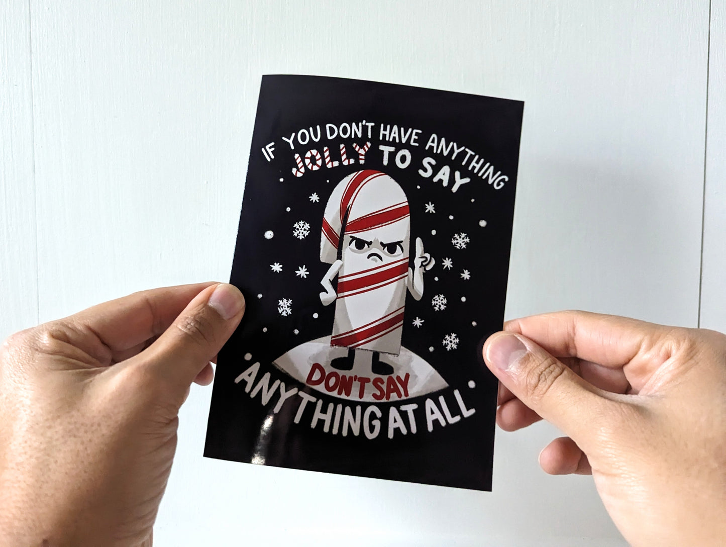 If You Don't Have Anything Jolly To Say Funny Christmas Card