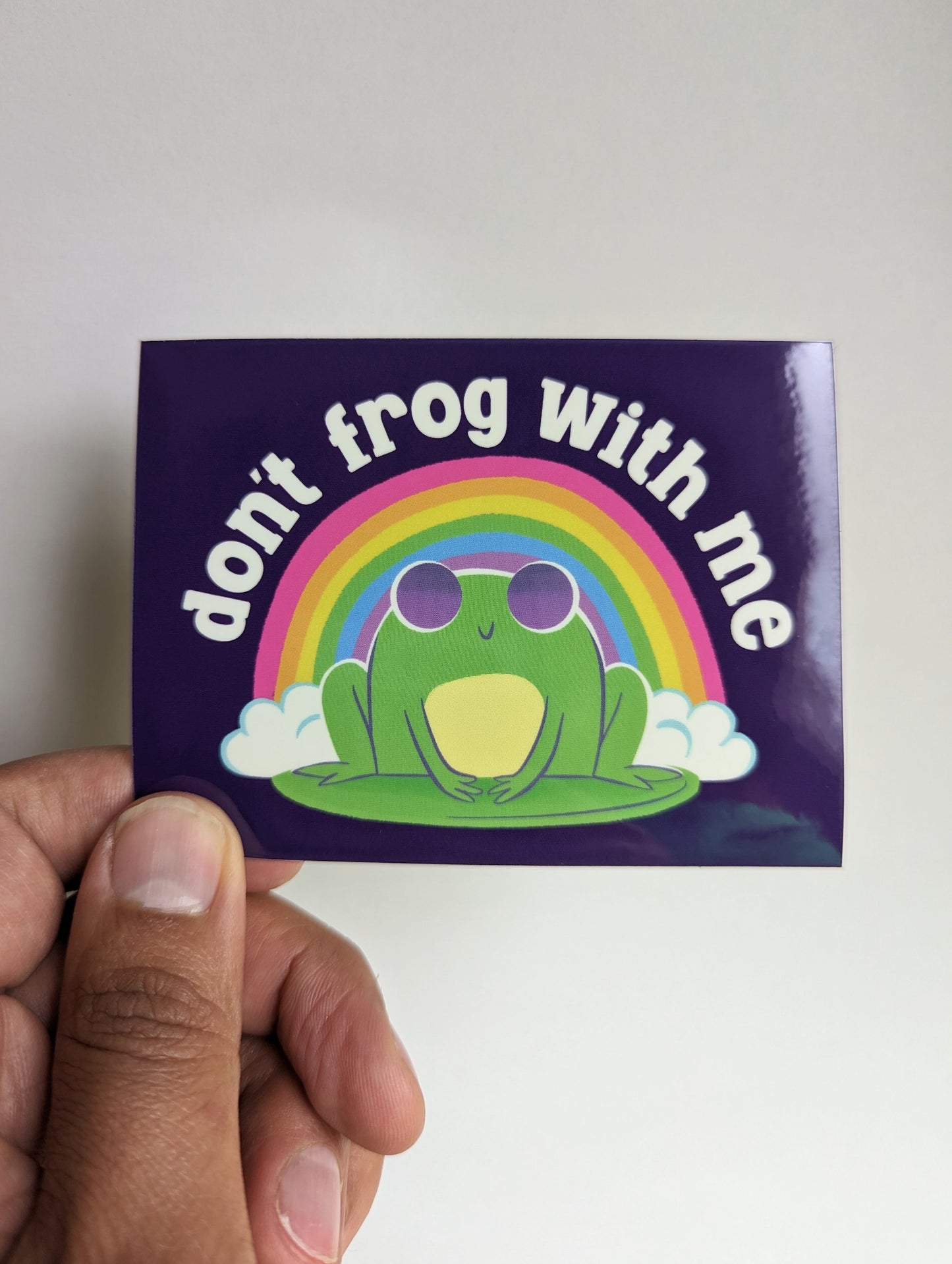 Don't Frog With Me - Sticker for Funny Cute Animal Lovers