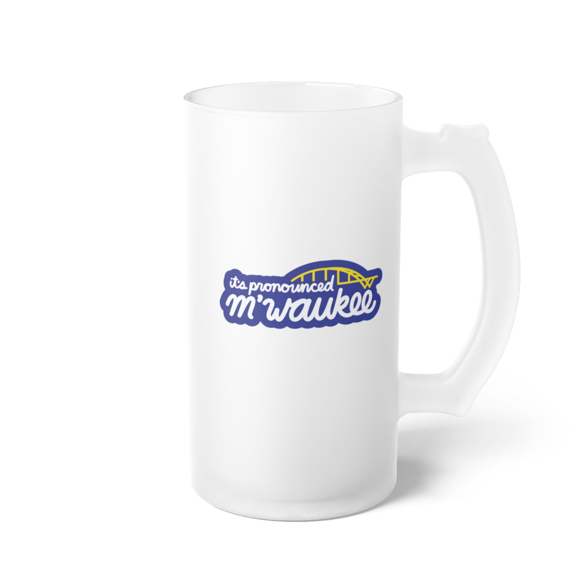 It's Pronounced M'Waukee Frosted Beer Mug - 2