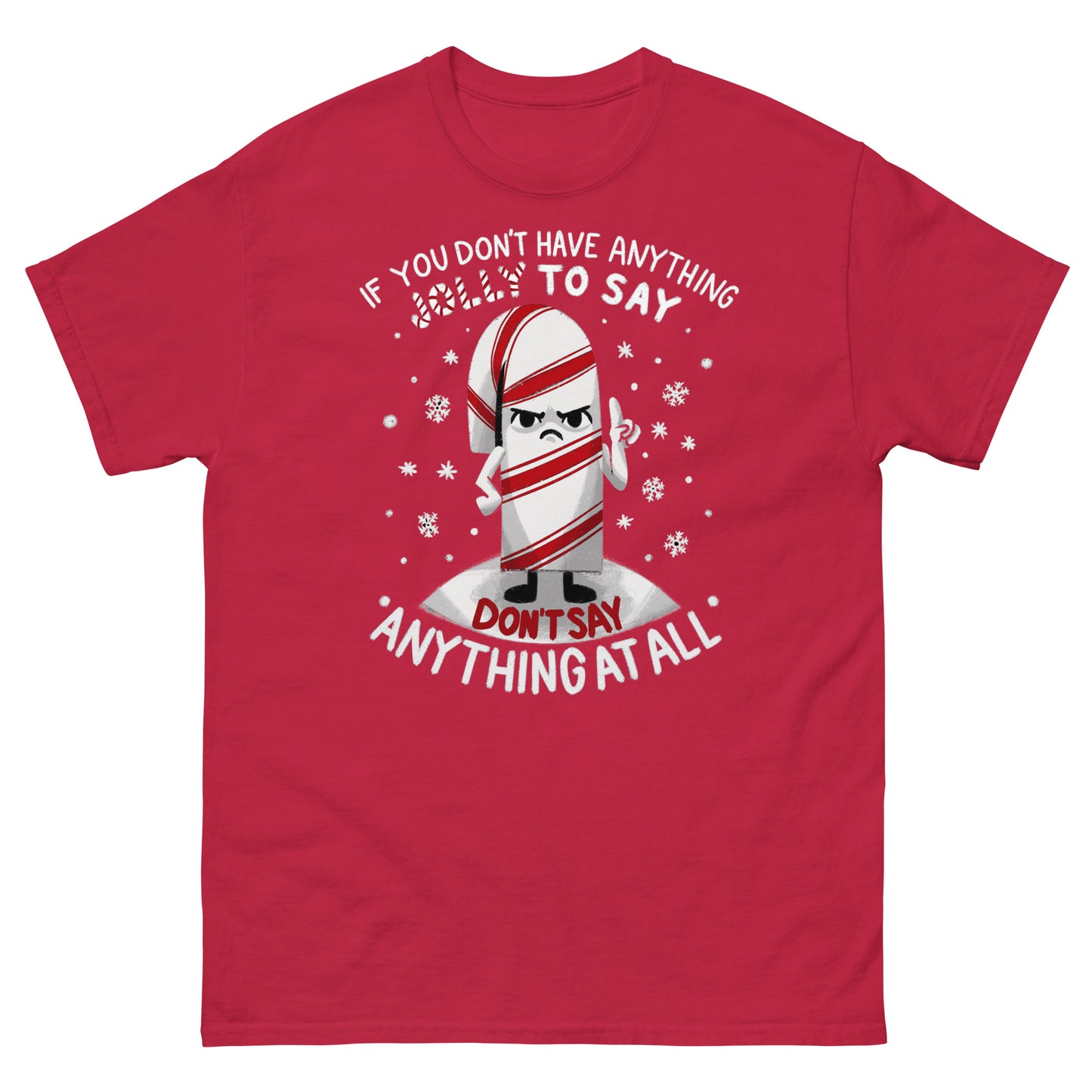 If You Don't Have Anything Nice To Say - Funny Christmas T-Shirt