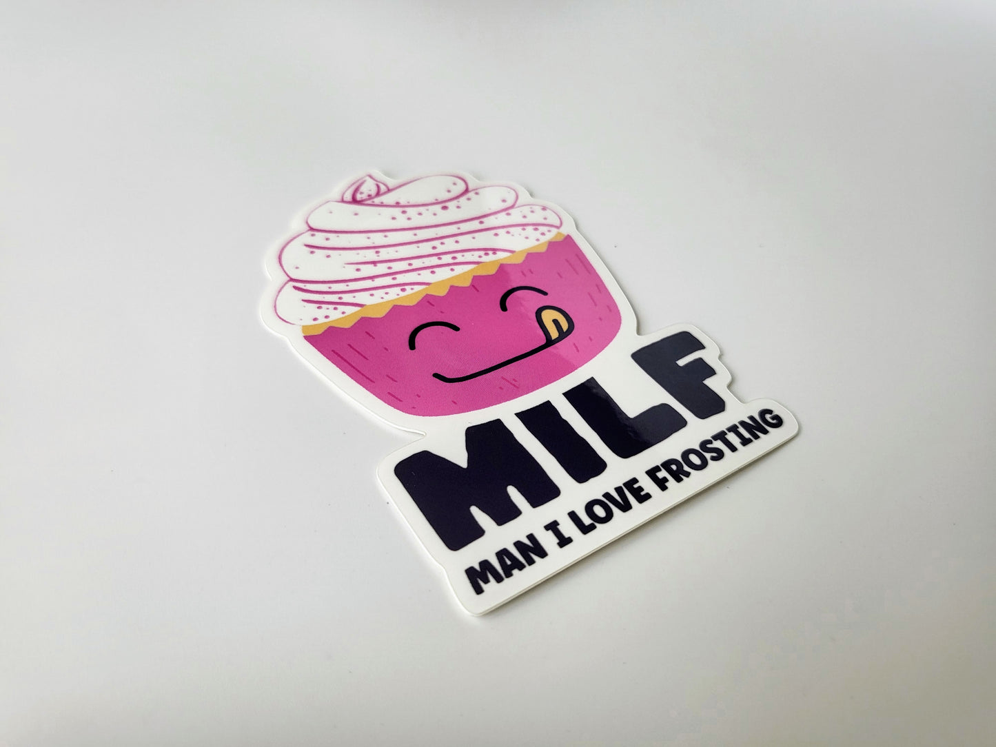 MILF - Man I Love Frosting funny Sticker for Pastry Lovers and Bakers