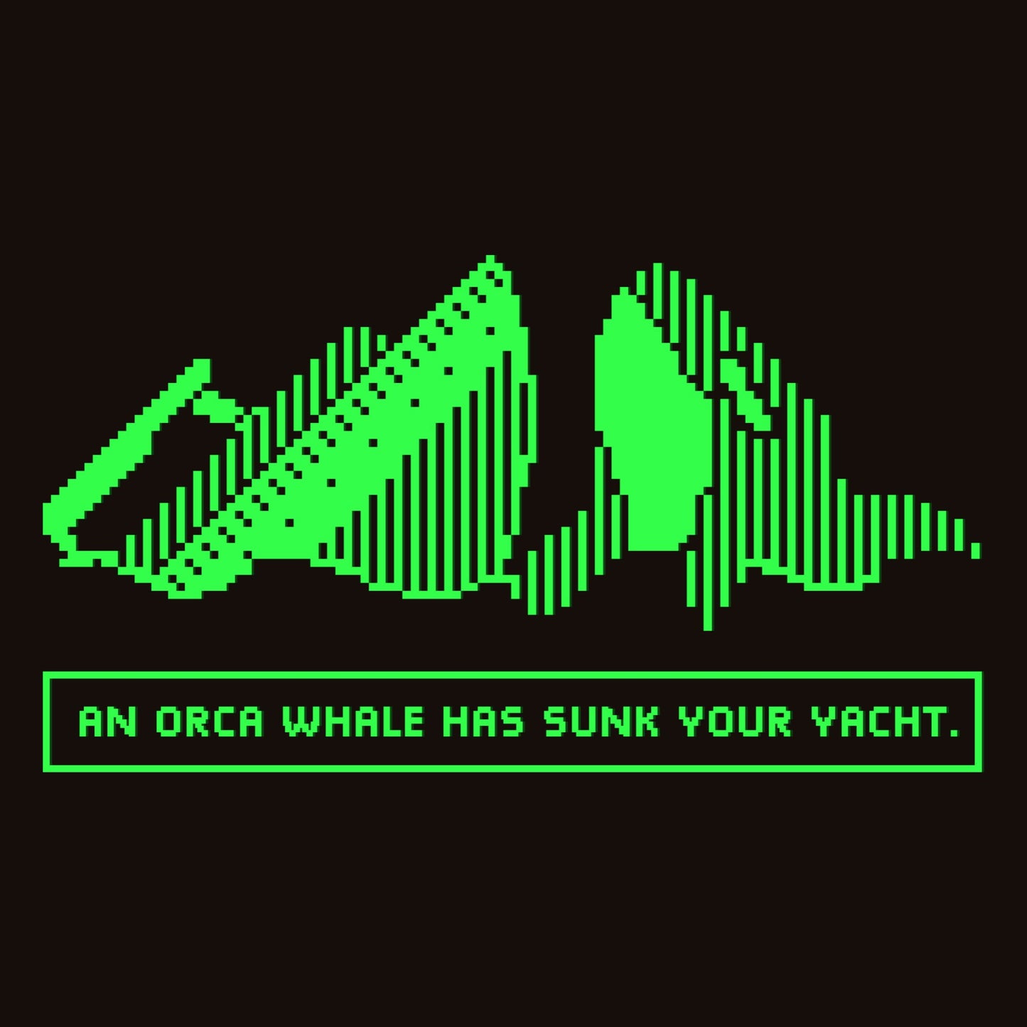 An Orca Whale Has Destroyed Your Yacht T-Shirt