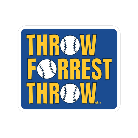 Throw Forrest Throw Sticker - 1