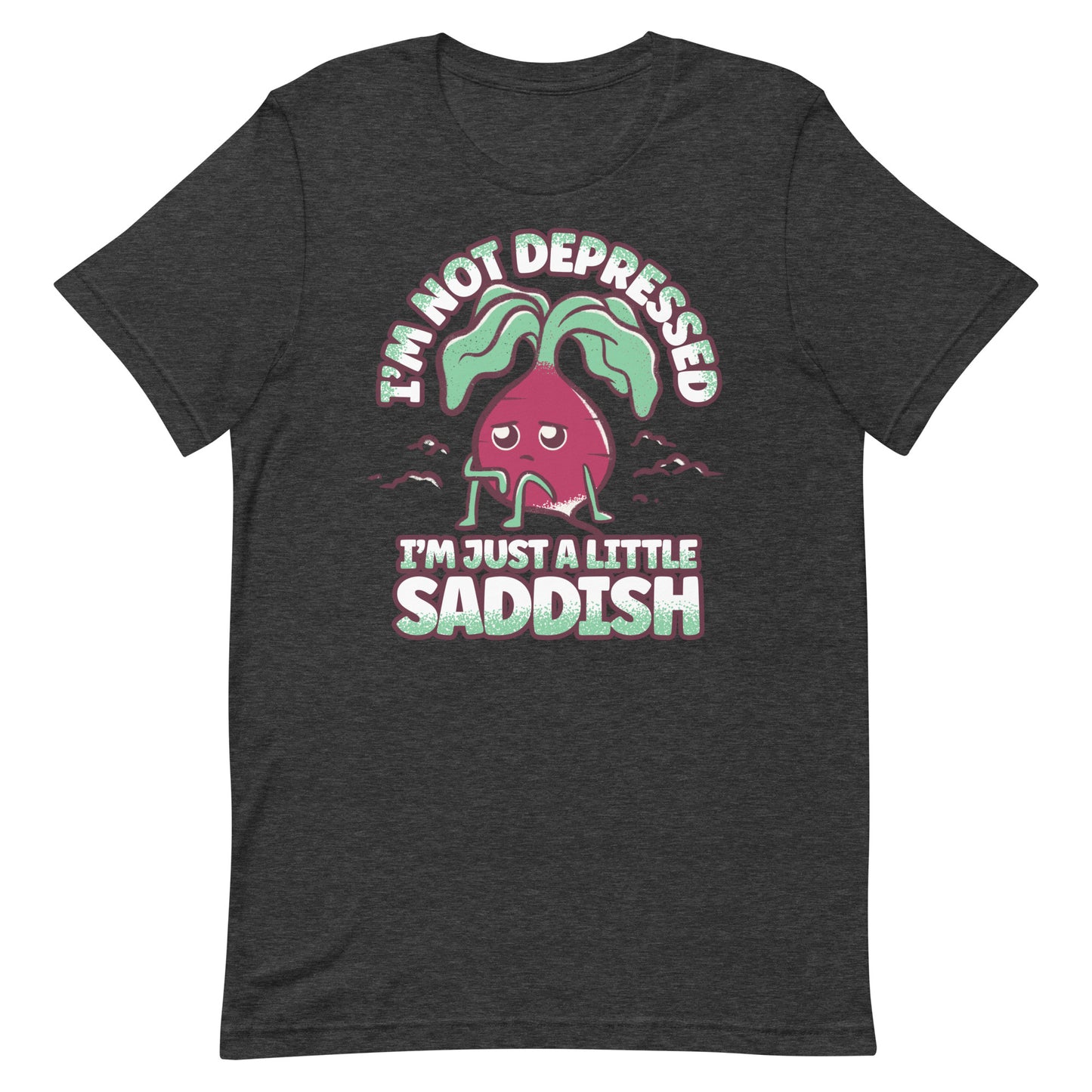Just a Little Saddish Radish - Funny Sad Gardening Shirt for Gardeners Cute Garden T-Shirt