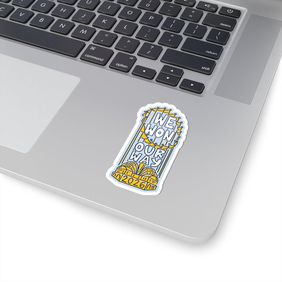 We Won Our Way Light Blue Sticker - 2