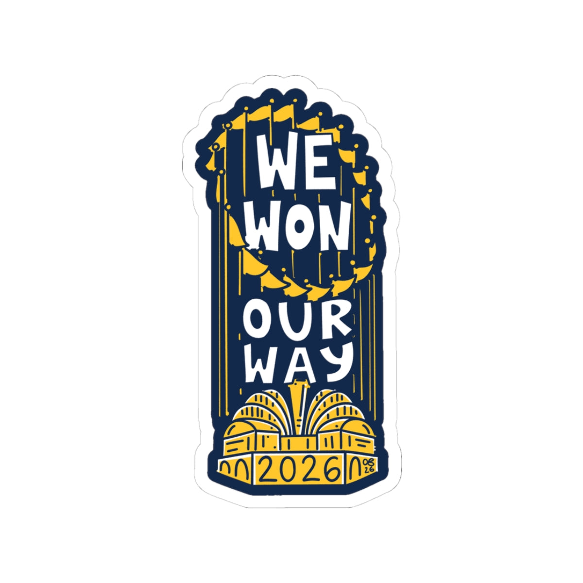 We Won Our Way Navy Sticker - 1