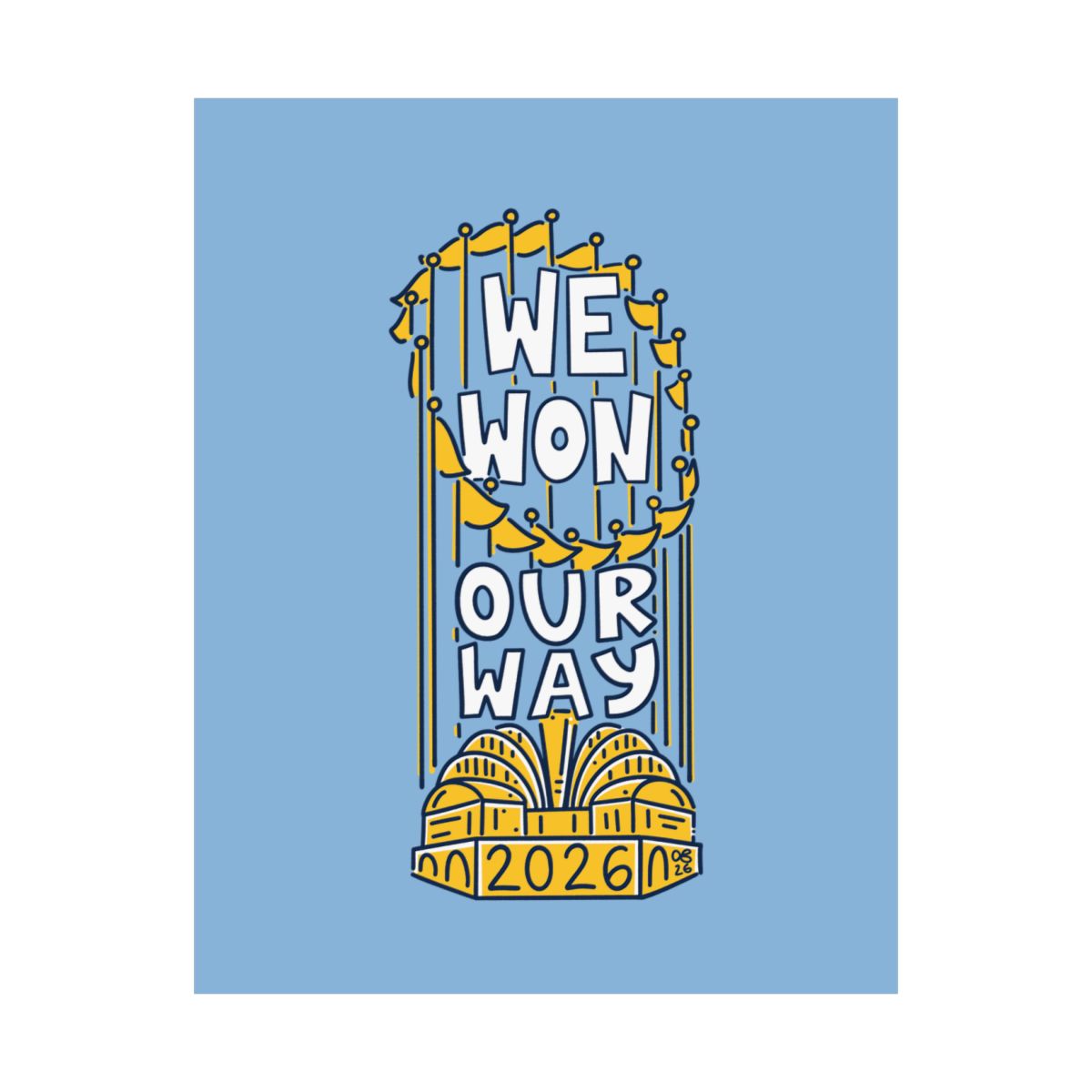 We Won Our Way Print - 4