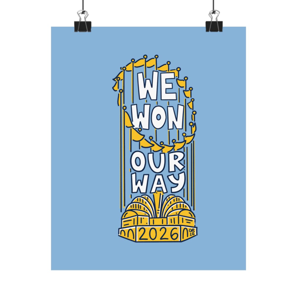 We Won Our Way Print - 2