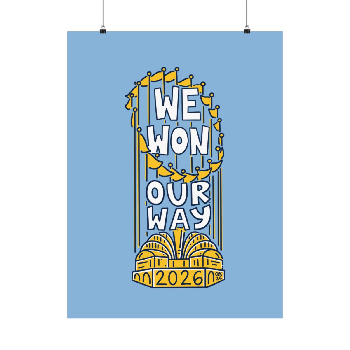 We Won Our Way Print - 3