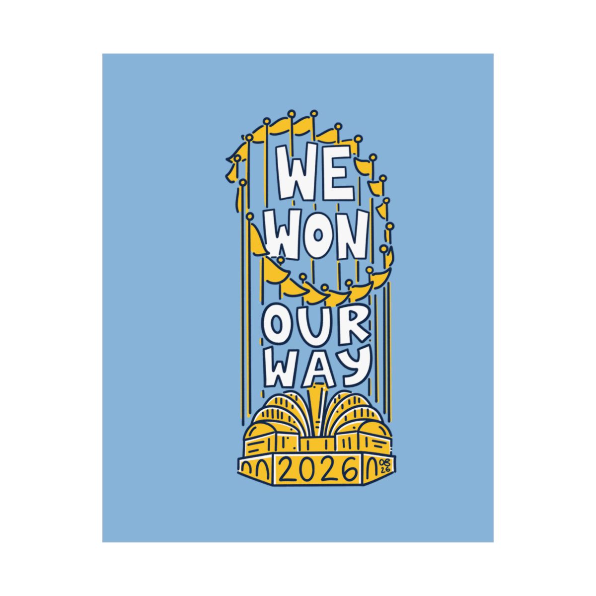 We Won Our Way Print - 7