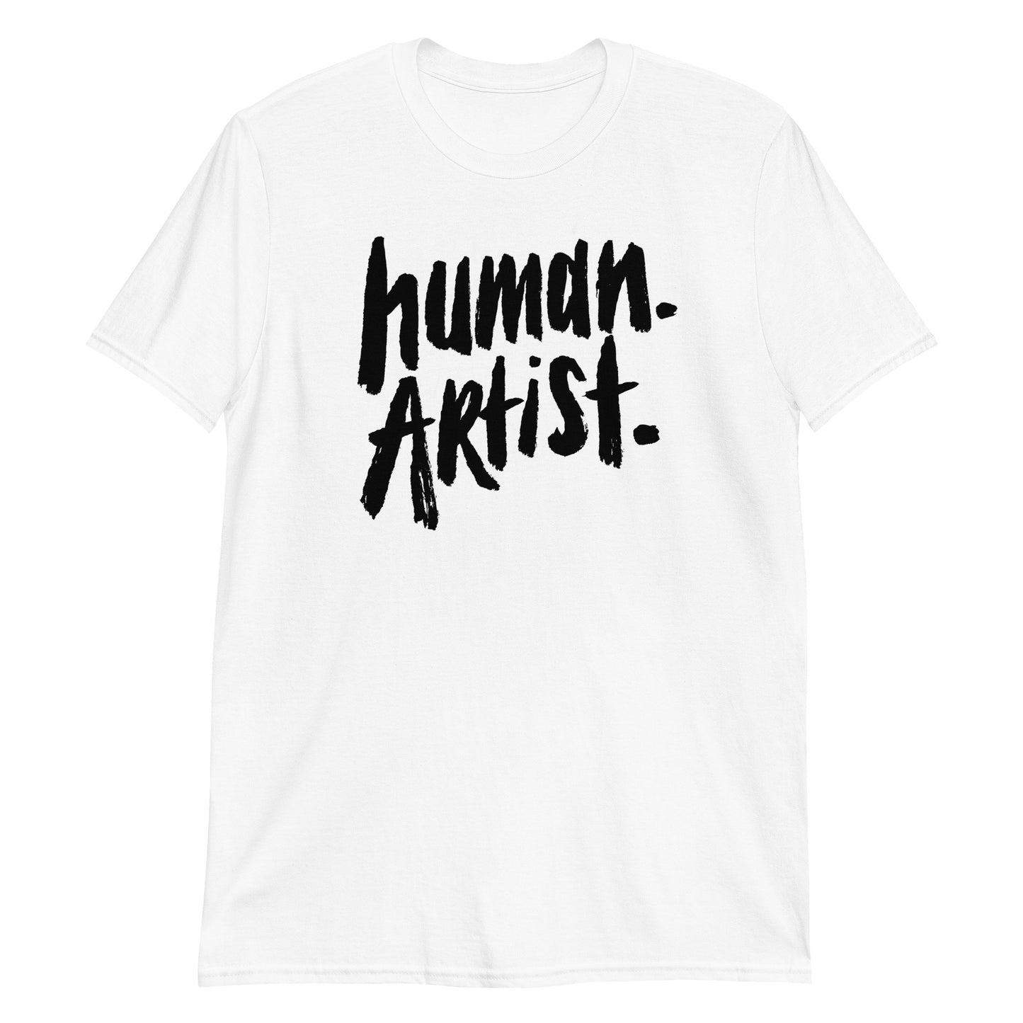 human. Artist. (on white or grey) T-Shirt