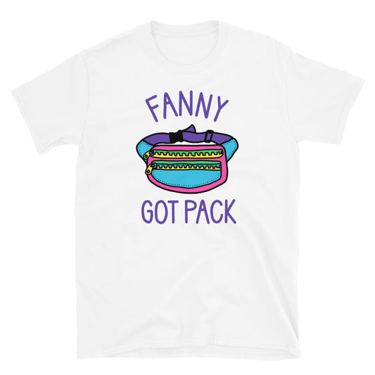 Fanny Got Pack Funny T-shirt for 90s Lovers
