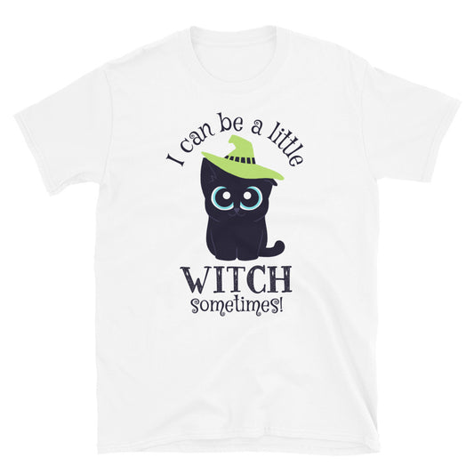 I Can Be a Little Witch Sometimes Cute Spooky Black Cat T-Shirt