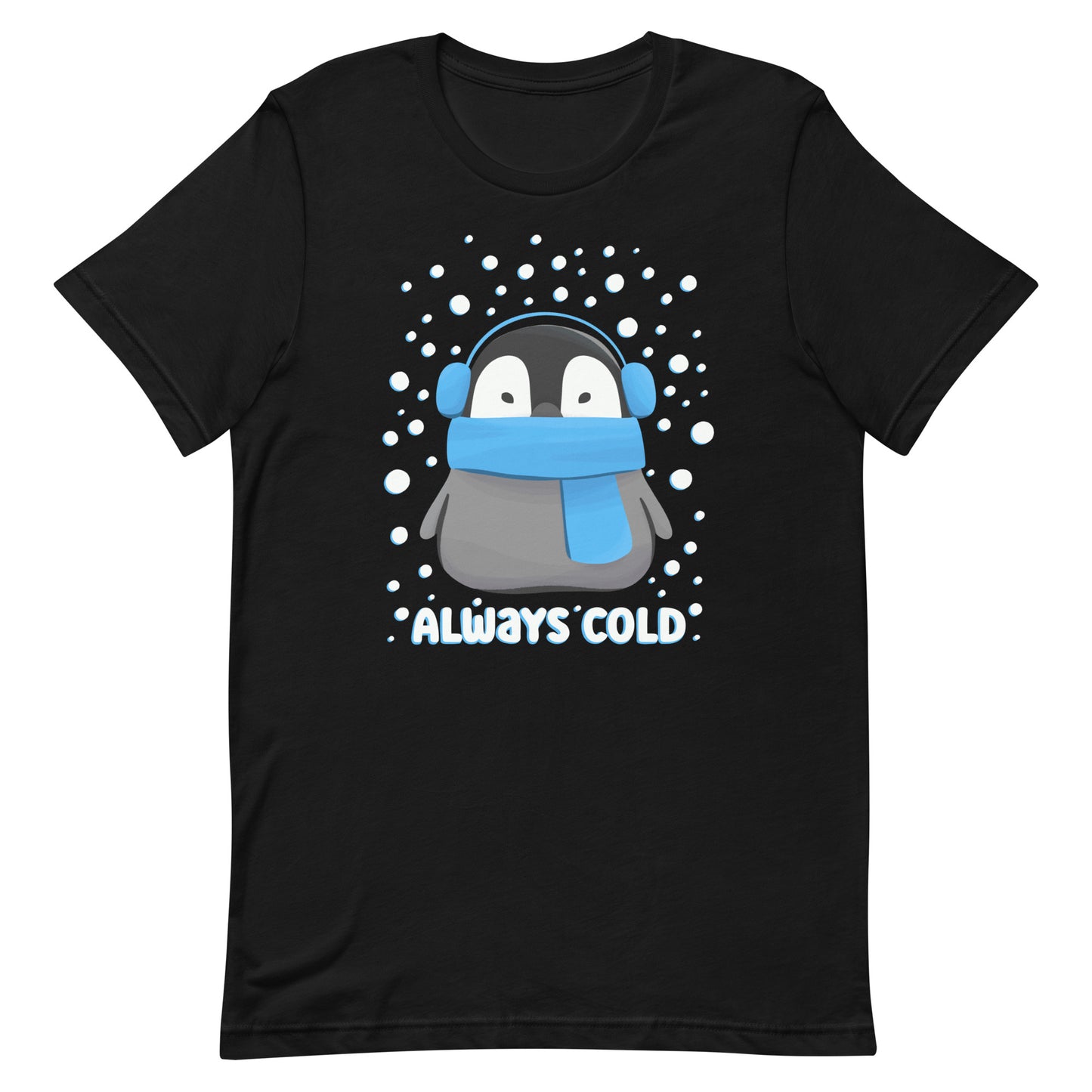Always Cold Cute Penguin T-Shirt