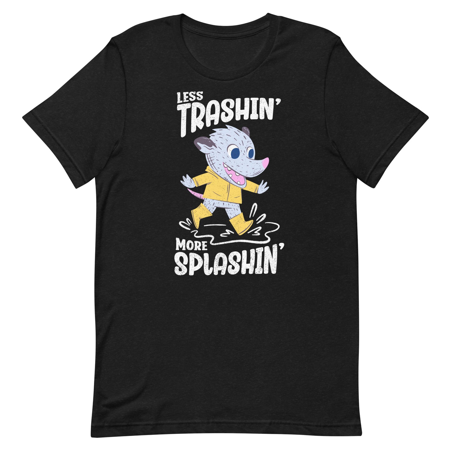 Less Trashin' More Splashin' Funny Rainy Day T-shirt