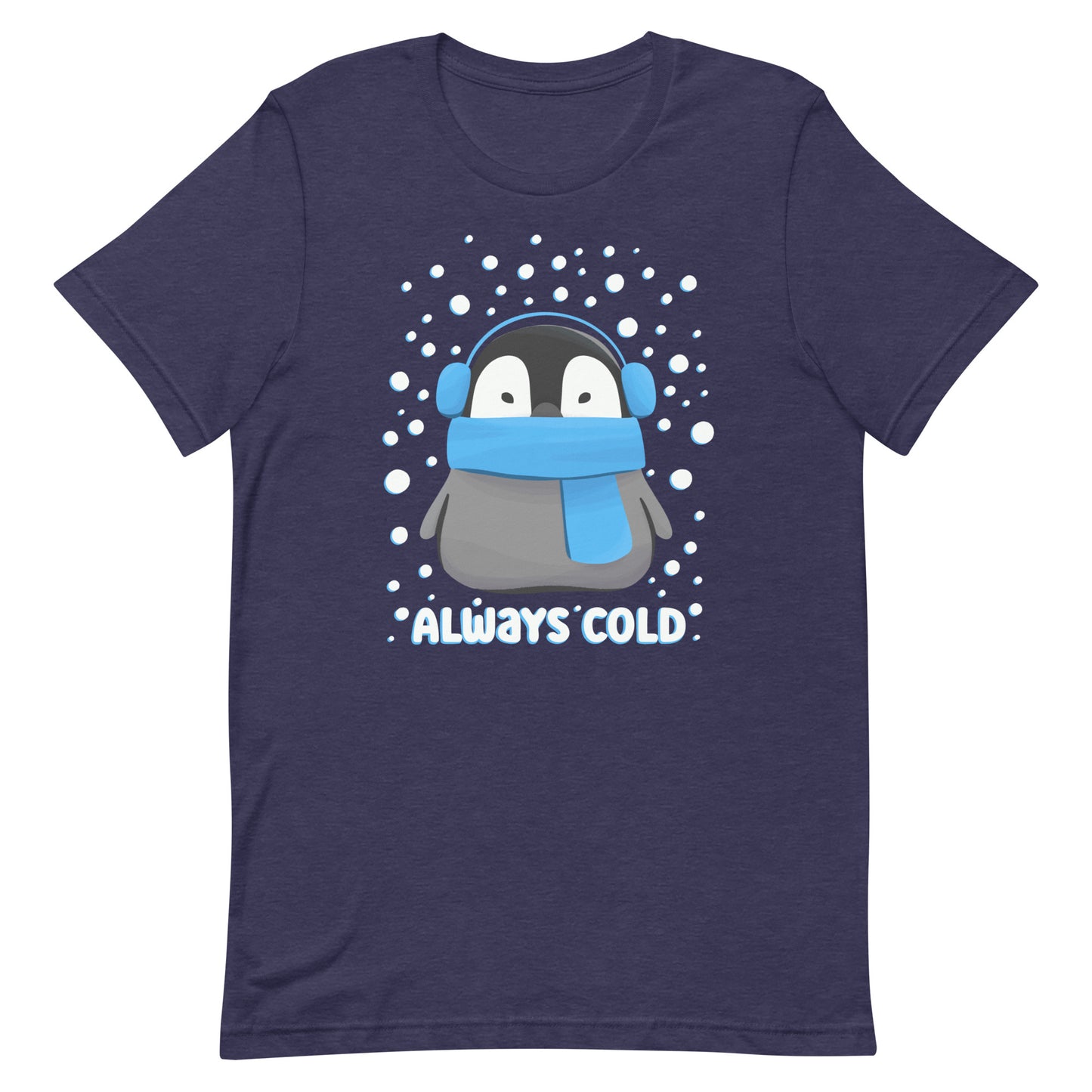Always Cold Cute Penguin T-Shirt